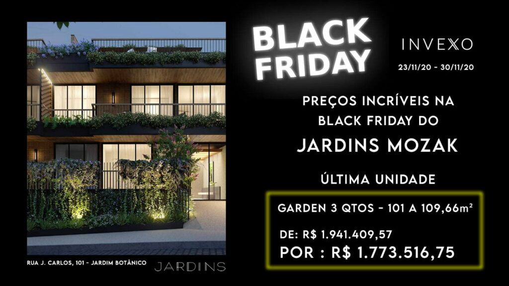 Black Friday de imóveis no Jardim Botânico