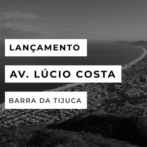 Lançamento Av Lucio Costa